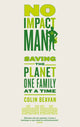Book cover of: No Impact Man. By: Colin Beavan