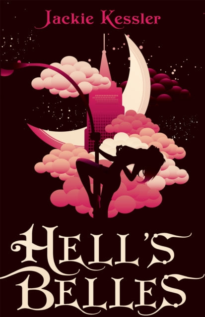 Book cover of: Hell's Belles. By: Jackie Kessler