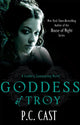 Book cover of: Goddess Of Troy. By: P. C. Cast