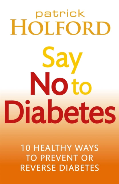 Book cover of: Say No To Diabetes