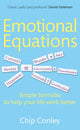 Book cover of: Emotional Equations. By: Chip Conley
