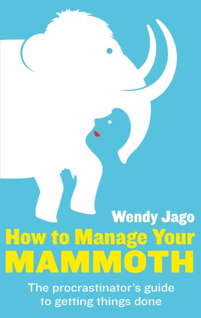 Book cover of: How To Manage Your Mammoth
