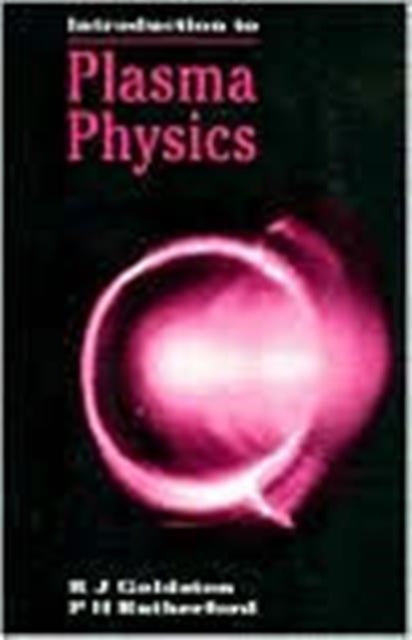 Book cover of: Introduction to Plasma Physics