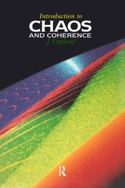 Book cover of: Introduction to Chaos and Coherence. By: J Froyland
