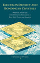 Book cover of: Electron Density and Bonding in Crystals