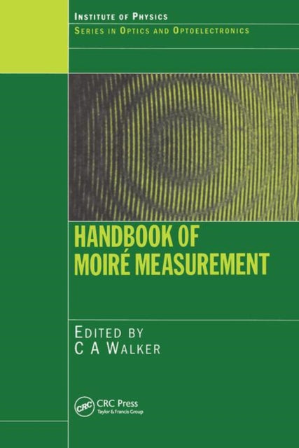 Book cover of: Handbook of Moire Measurement. By: C.A. Walker
