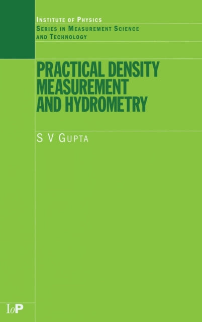 Book cover of: Practical Density Measurement and Hydrometry. By: S.V Gupta