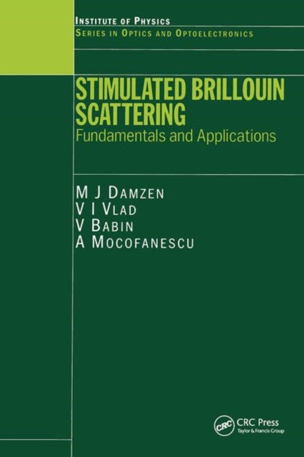 Book cover of: Stimulated Brillouin Scattering. By: M J Damzen