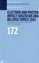 Book cover of: Electron and Photon Impact Ionisation and Related Topics 2002. By: L.U Ancarani