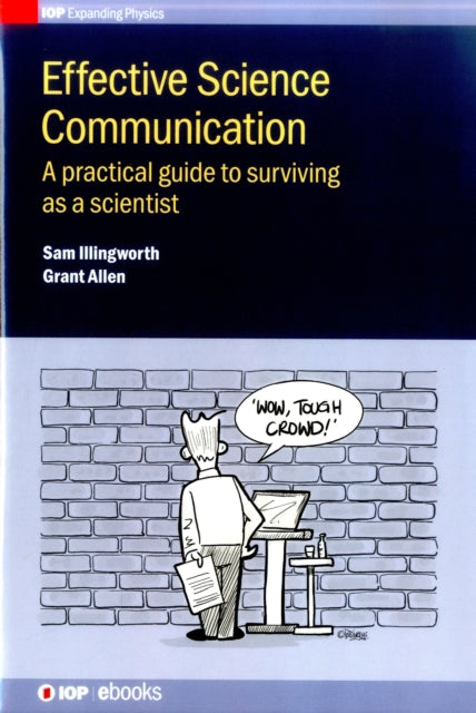 Book cover of: Effective Science Communication. By: Sam Illingworth