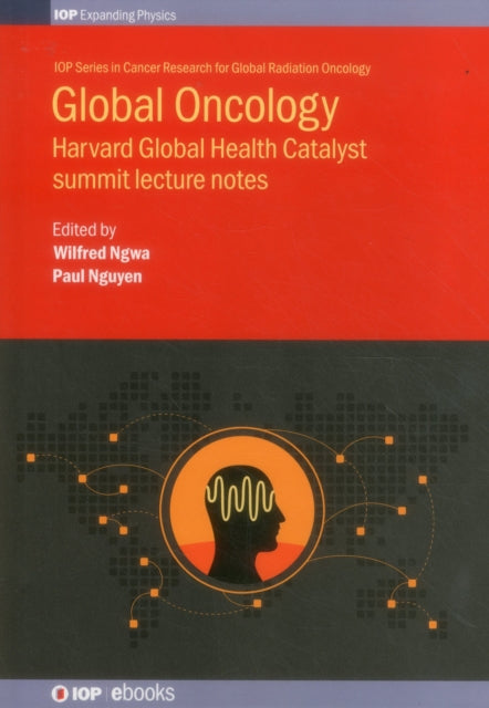 Book cover of: Global Oncology. By: Wilfred Ngwa