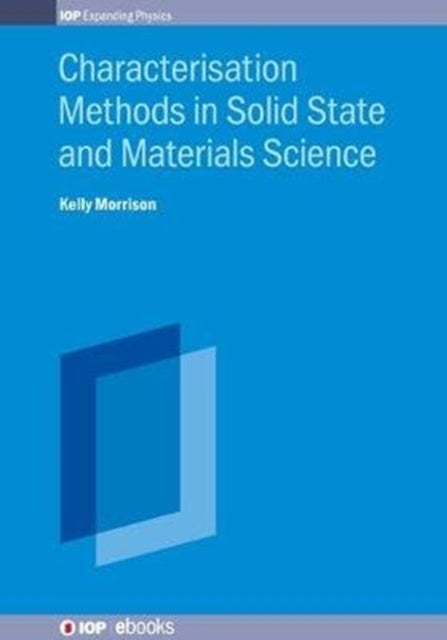 Book cover of: Characterisation Methods in Solid State and Materials Science. By: MORRISON
