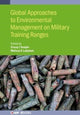 Book cover of: Global Approaches to Environmental Management on Military Training Ranges. By: Tracey Temple