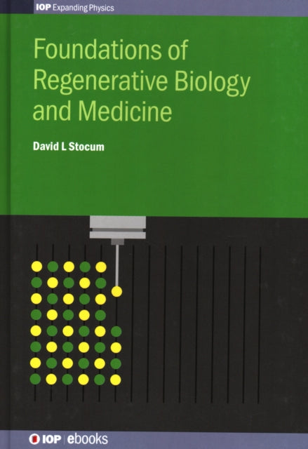 Book cover of: Foundations of Regenerative Biology and Medicine. By: David Stocum