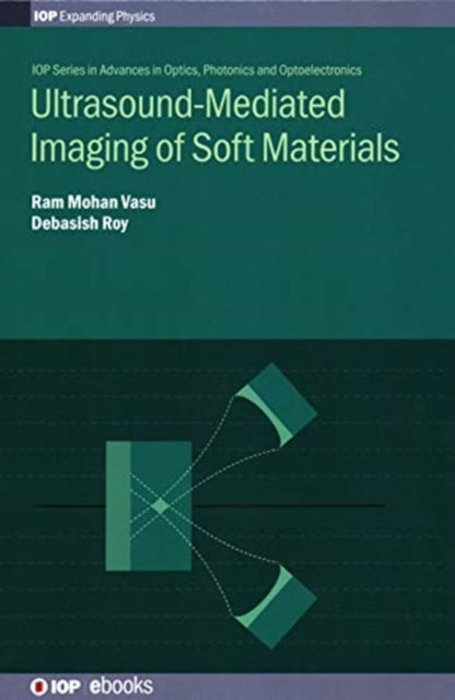 Book cover of: Ultrasound-Mediated Imaging of Soft Materials. By: Ram Vasu