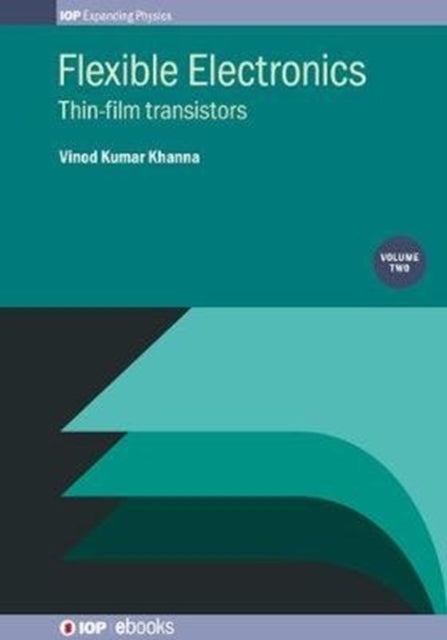 Book cover of: Flexible Electronics, Volume 2. By: Vinod Kumar Khanna