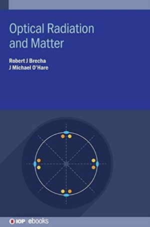 Optical Radiation and Matter