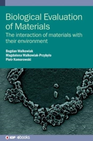 Biological Evaluation of Materials