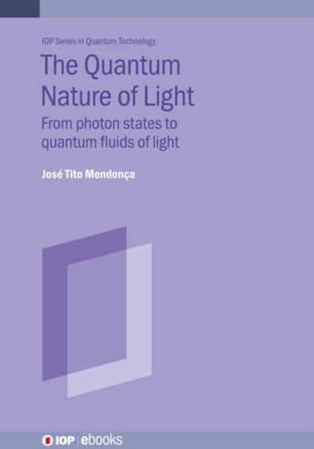 Book cover of: Quantum Nature of Light. By: MENDONCA