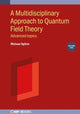 Book cover of: Multidisciplinary Approach to Quantum Field Theory, Volume 2. By: Michael Ogilvie