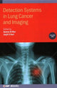 Book cover of: Detection Systems in Lung Cancer and Imaging, Volume 1. By: Ayman El-Baz