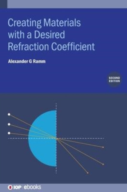 Book cover of: Creating Materials with a Desired Refraction Coefficient (Second Edition). By: RAMM