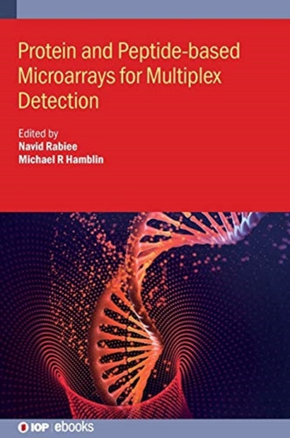 Book cover of: Protein and Peptide-based Microarrays for Multiplex Detection. By: Navid Rabiee