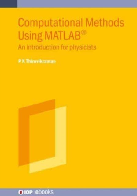 Book cover of: Computational Methods Using MATLAB®. By: THIRUVIKRAMAN