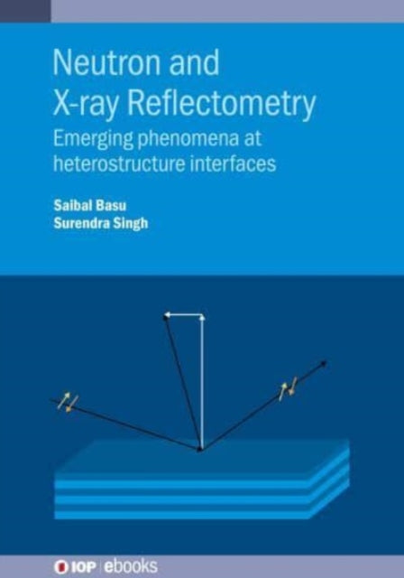 Book cover of: Neutron and X-ray Reflectometry. By: Singh BASU