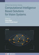 Book cover of: Computational Intelligence Based Solutions for Vision Systems. By: Ansari BAJAJ