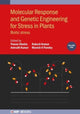 Book cover of: Molecular Response and Genetic Engineering for Stress in Plants, Volume 2. By: Kumar SHUKLA