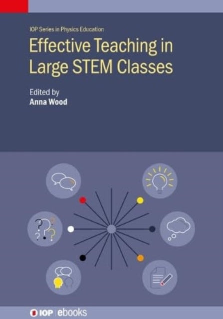 Book cover of: Effective Teaching in Large STEM Classes. By: WOOD