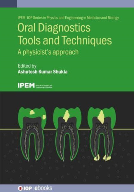Book cover of: Oral Diagnostics Tools and Techniques. By: SHUKLA