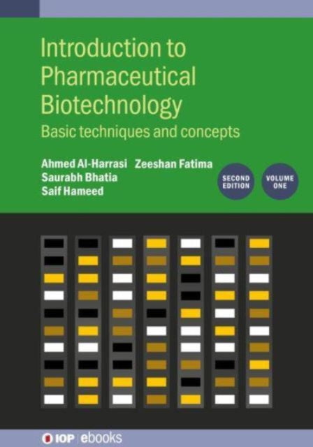 Book cover of: Introduction to Pharmaceutical Biotechnology, Volume 1 (Second Edition). By: AL-HARRASI BHATIA