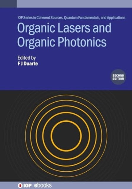 Organic Lasers and Organic Photonics (Second Edition)