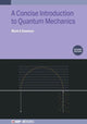 Book cover of: Concise Introduction to Quantum Mechanics (Second Edition). By: SWANSON