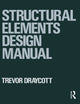 Book cover of: Structural Elements Design Manual