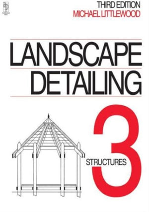 Landscape Detailing Volume 3