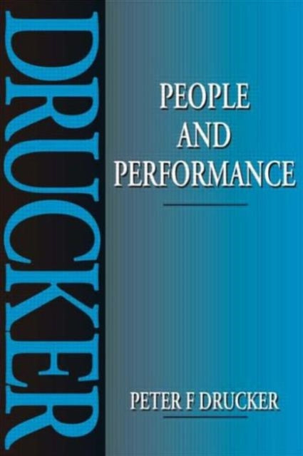 Book cover of: People and Performance. By: Peter F. Drucker