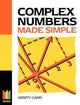 Book cover of: Complex Numbers Made Simple