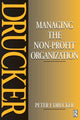 Book cover of: Managing the Non-Profit Organization. By: Peter F. Drucker