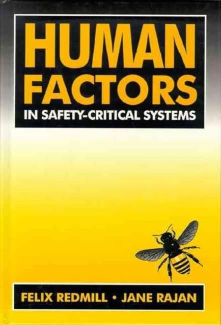 Book cover of: Human Factors in Safety-Critical Systems