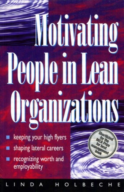 Book cover of: Motivating People in Lean Organizations