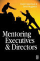 Book cover of: Mentoring Executives and Directors