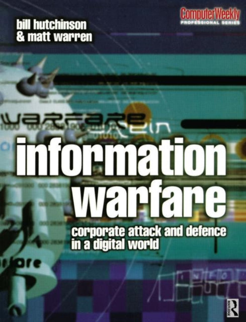 Book cover of: Information Warfare. By: William Hutchinson