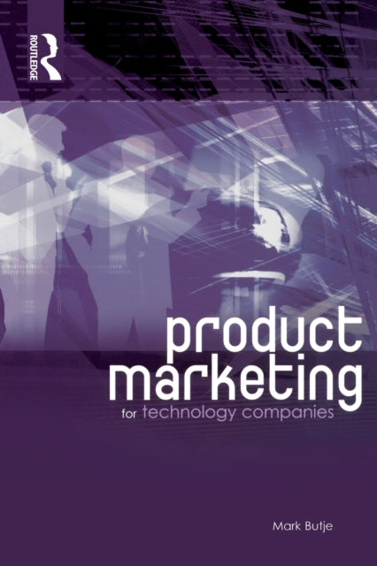 Book cover of: Product Marketing for Technology Companies