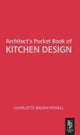 Book cover of: Architect's Pocket Book of Kitchen Design