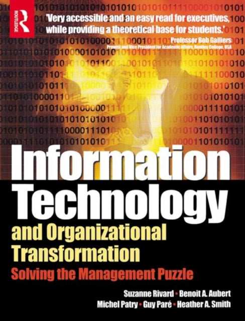 Book cover of: Information Technology and Organizational Transformation. By: Suzanne Rivard