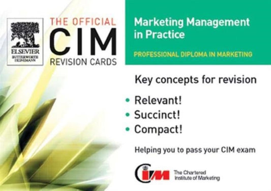 Book cover of: CIM Revision Cards:Marketing Management in Practice 05/06. By: marketing Knowledge