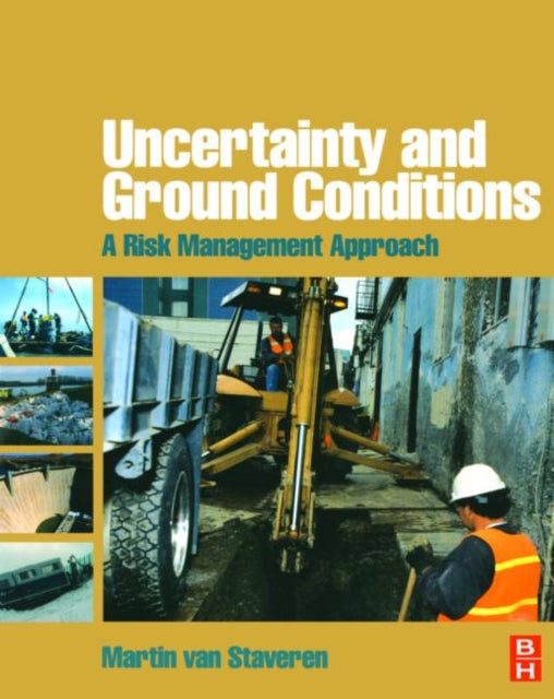Book cover of: Uncertainty and Ground Conditions